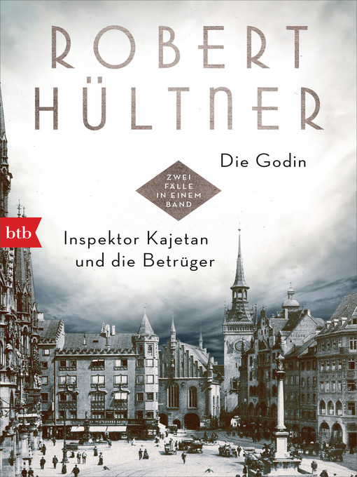 Title details for Die Godin--Inspektor Kajetan und die Betrüger by Robert Hültner - Available